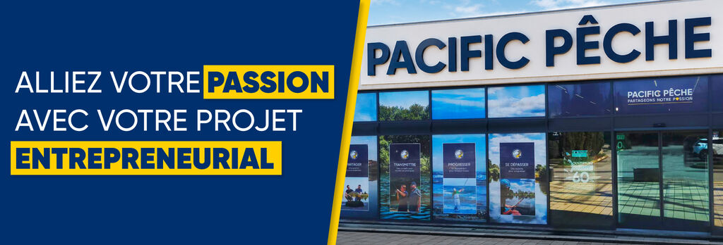 Devenir franchisé Pacific Pêche